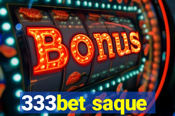 333bet saque